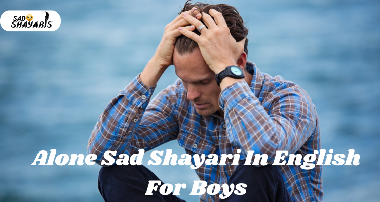 Alone Sad Shayari In English