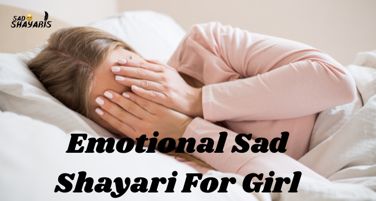 Emotional Sad Shayari For Girl