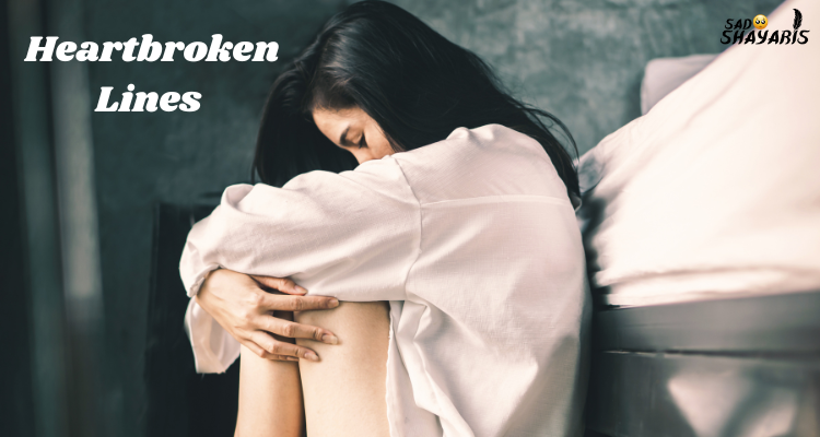 Emotional Sad Shayari Heartbroken Lines