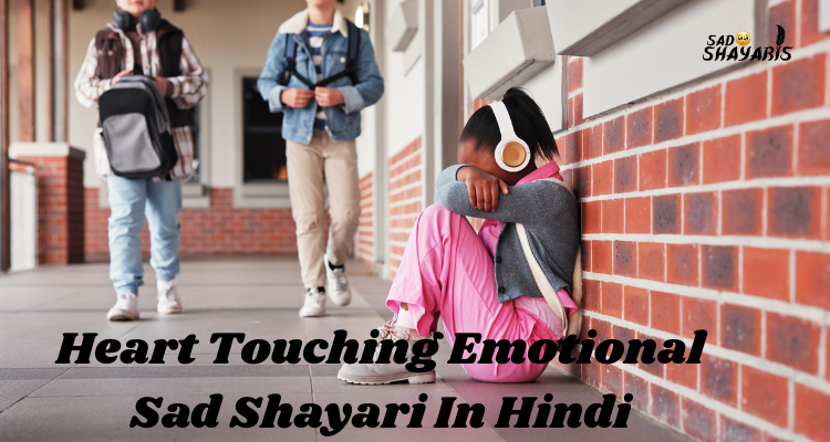 Heart Touching Emotional Sad Shayari