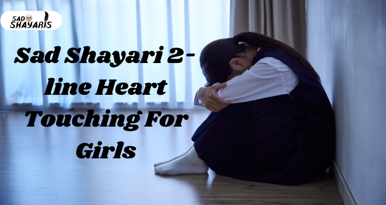 Sad Shayari 2-line Heart Touching