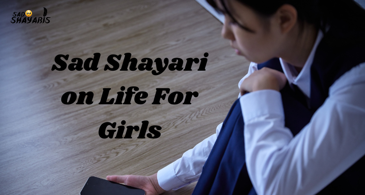 Sad Shayari on Life