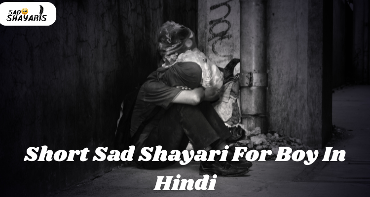 Sad Shayari For Boy In Hindi