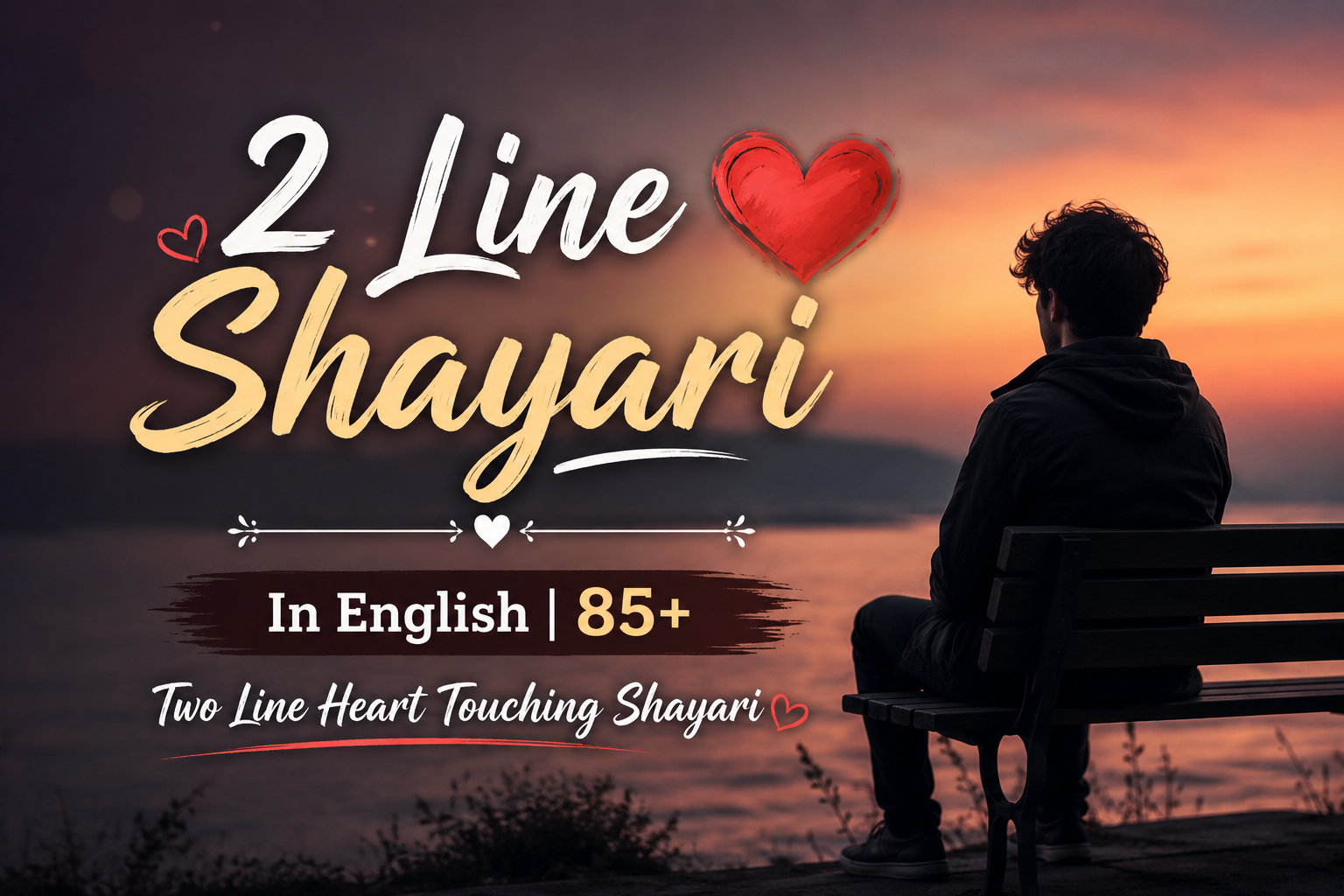 2 Line Shayari In English | 85+Two Line Heart Touching Shayari